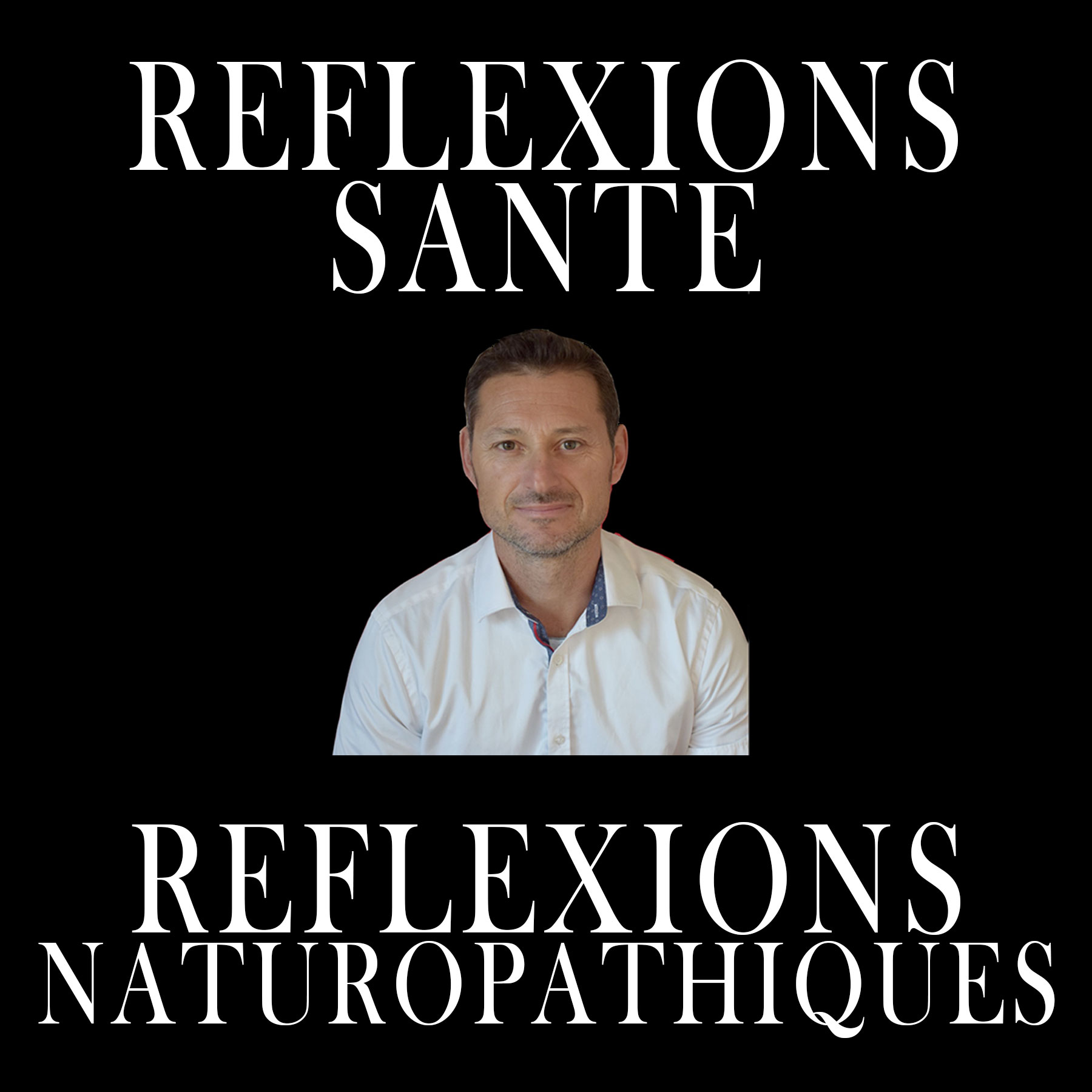 SANTE NATUROPATHIE Podcast artwork